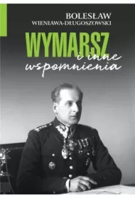Wymarsz i inne wspomnienia