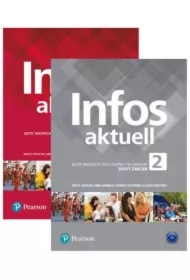 Pakiet: Infos Aktuell 2. Język niemiecki. Liceum i technikum. Podręcznik + Zeszyt ćwiczeń