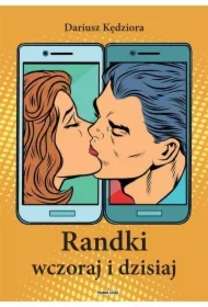Randki wczoraj i dzisiaj
