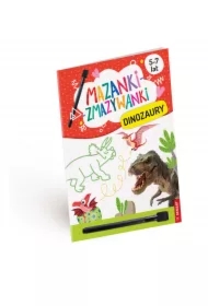 Mazanki-zmazywanki. Kolorowe dinozaury. Ćwiczenia