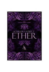 Ether. Lustro Cieni i Snów. Tom 1