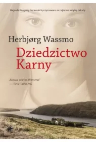 Dziedzictwo Karny. Trylogia Diny. Tom 3