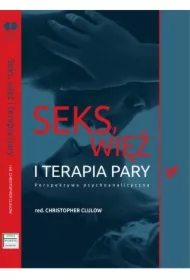 Seks, więź i terapia pary