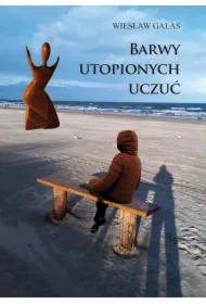 Barwy utopionych uczuć