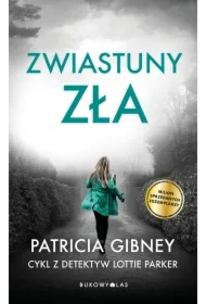 Zwiastuny zła. Lottie Parker. Tom 4