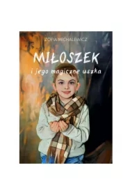 Miłoszek i jego magiczne uszka