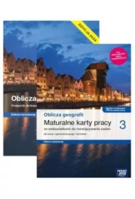 Pakiet Oblicza geografii 3. Podręcznik i maturalne karty pracy dla liceum ogólnokształcącego i technikum. Zakres rozszerzony. Szkoły ponadpodstawowe. Edycja 2024