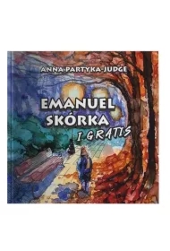 Emanuel Skórka i Gratis