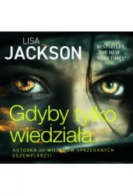 Gdyby tylko wiedziała