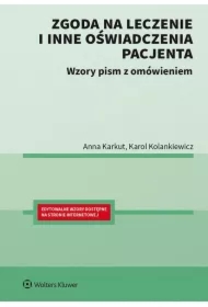 Zgoda na leczenie i inne oświadczenia pacjenta
