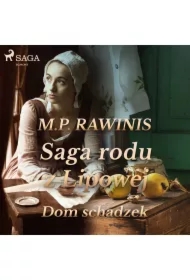 Saga rodu z Lipowej 29: Dom schadzek