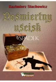 Pośmiertny uścisk - Spadek