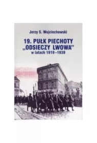19. Pułk Piechoty "Odsieczy Lwowa" 1919-1939