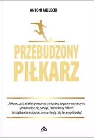 Przebudzony piłkarz