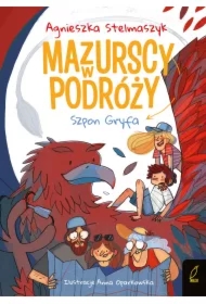 Szpon Gryfa. Mazurscy w podróży. Tom 6