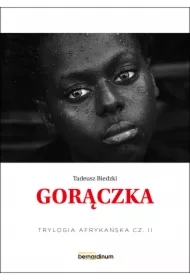 &bdquo;Gorączka&rdquo;