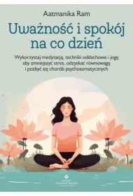 Uważność i spokój na co dzień
