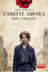 Zakryte lustra T.4 Pięść i porcelana DL