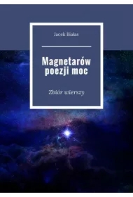Magnetarów poezji moc