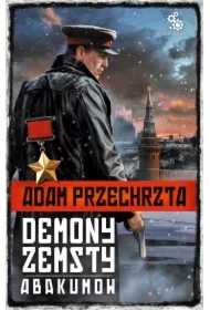 Demony zemsty. Abakumow. Cykl o Razumowskim. Tom 4