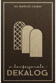 W konfesjonale Dekalog