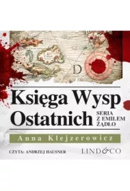 Księga wysp ostatnich. Tom 5. Seria z Emilem Żądło
