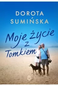 Moje życie z Tomkiem