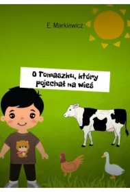 O Tomaszku, który pojechał na wieś