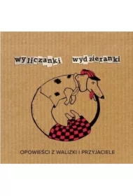 Wyliczanki wydzieranki opowieści z.. CD