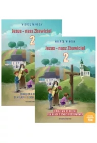 Pakiet: Wierzę w Boga. Jezus - nasz Zbawiciel. Podręcznik i ćwiczenia do religii dla klasy 2 szkoły podstawowej