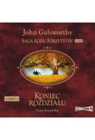 Saga rodu Forsyte'ów. Tom 9. Koniec rozdziału. Część 3. Za rzeką