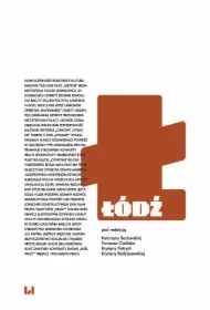 Łódź. Miasto modernistyczne