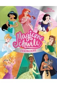 Disney. Magiczne chwile z księżniczkami