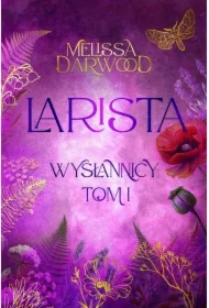 Larista. Wysłannicy. Tom 1
