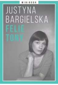 Bargielska. Felietony. Minibook
