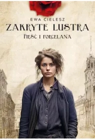 Pięść i porcelana. Zakryte lustra. Tom 4