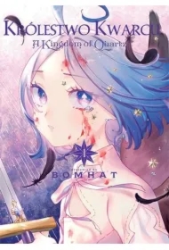 Królestwo kwarcu. Tom 1