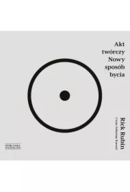 Akt twórczy Nowy sposób bycia
