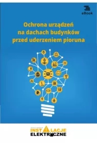 Ochrona urządzeń na dachach budynków przed uderzeniem pioruna