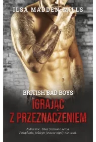 Igrając z przeznaczeniem. British Bad Boys. Tom 2