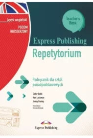 Express Publishing Repetytorium. Podręcznik dla szkół ponadpodstawowych. Język angielski. Poziom rozszerzony. Teacher's Book + DigiBook (kod)
