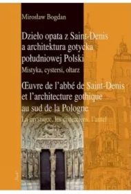 Dzieło opata z Saint-Denis a architektura...