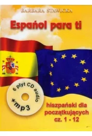 Espanol para ti. Hiszpański dla początkujących 1
