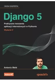 Django 5. Praktyczne tworzenie aplikacji...