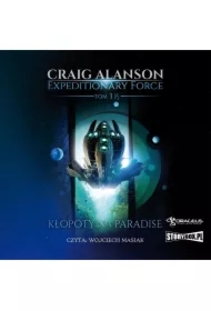 Expeditionary Force. Tom 3,5. Kłopoty na Paradise