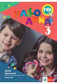 Hallo Anna neu 3. Podręcznik do języka niemieckiego dla klas 1-3 szkoły podstawowej