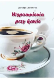 Wspomnienia przy kawie