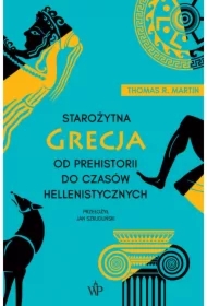 Starożytna Grecja. Od prehistorii do czasów...