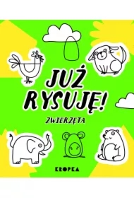 Już rysuję! Zwierzęta
