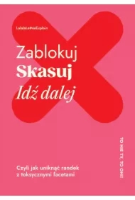 Zablokuj, skasuj, idź dalej